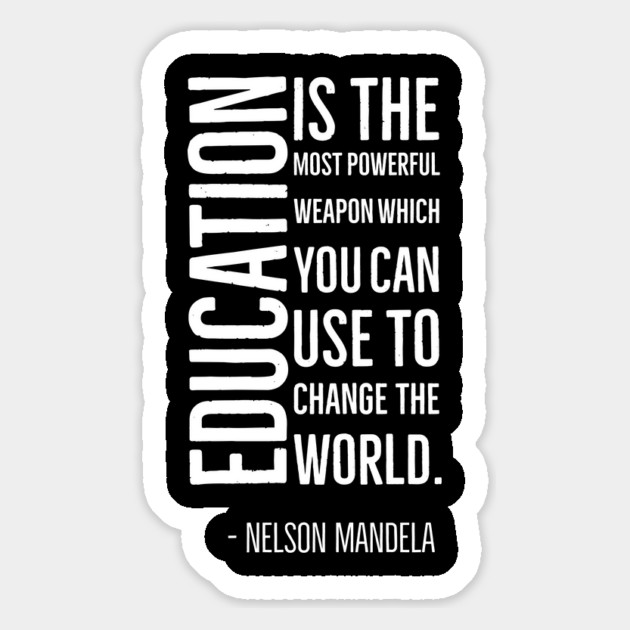 Black History, Education is the most powerful weapon, Nelson Mandela, World History, Magnet by UrbanLifeApparel