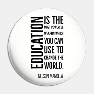 Black History, Education is the most powerful weapon, Nelson Mandela, World History, Pin