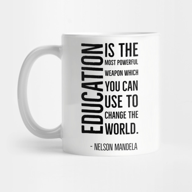 Black History, Education is the most powerful weapon, Nelson Mandela, World History, by UrbanLifeApparel