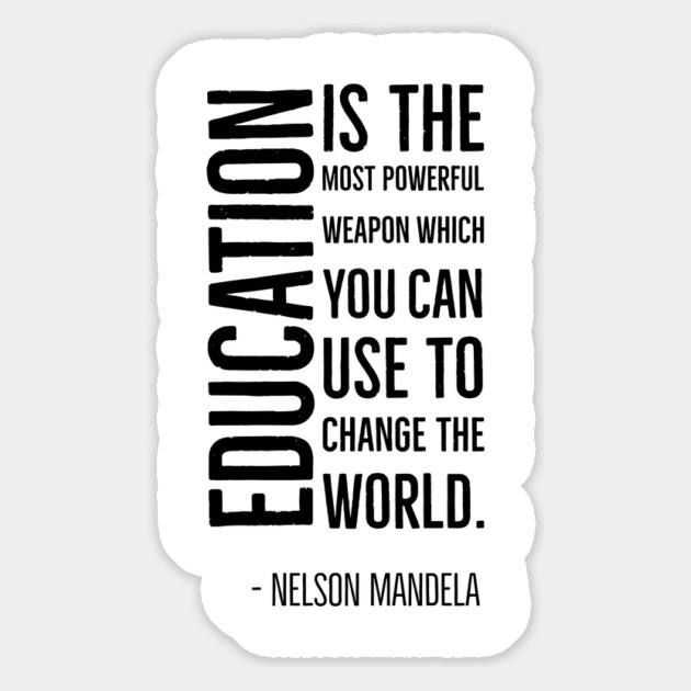 Black History, Education is the most powerful weapon, Nelson Mandela, World History, Magnet by UrbanLifeApparel