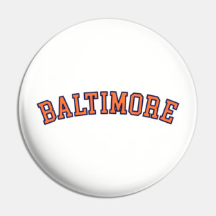 Baltimore Pin