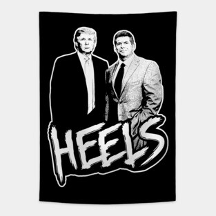 Heels - Trump & McMahon Tapestry