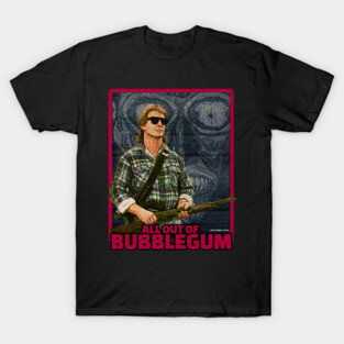 THEY LIVE - All Out of Bubblegum T-Shirt