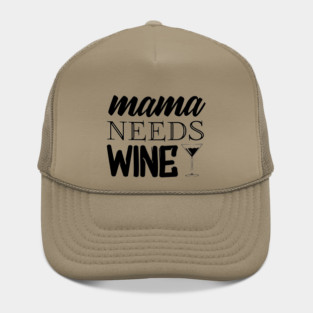 Mama Needs Wine Hat