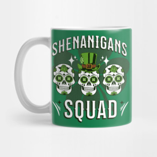 Shenanigans Squad Mug