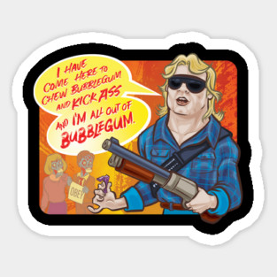 Kick Ass and Chew Bubblegum Magnet