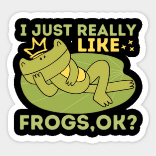 I just really like frogs Magnet