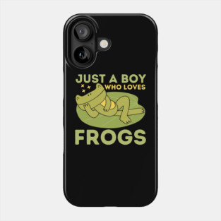 Just a Boy Who Loves Frogs Phone Case