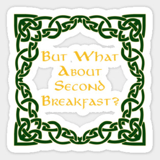 Second Breakfast Sticker