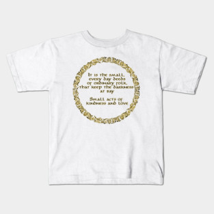 Small Acts Kids T-Shirt