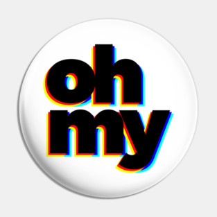 Oh My Pin