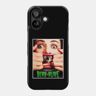 Dead Alive Phone Case