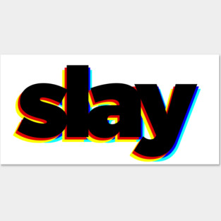 Slay Posters and Art