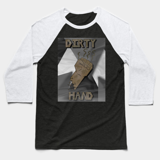 Dirty Hand Fan Art Baseball T-Shirt by Lou Johnson
