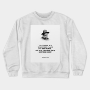 Walt Whitman Positive thinking Quote Crewneck Sweatshirt