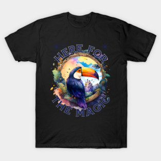 Here for the magic castle tucan Florida Orlando theme parks T-Shirt