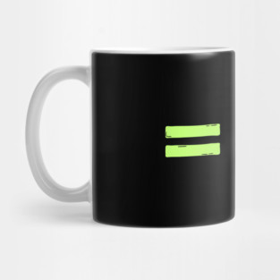 Equality is Greater than Division Mug