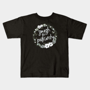 Smash the Patriarchy Kids T-Shirt