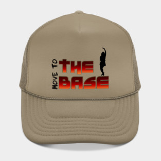 Move your Body to the BASE! Hat
