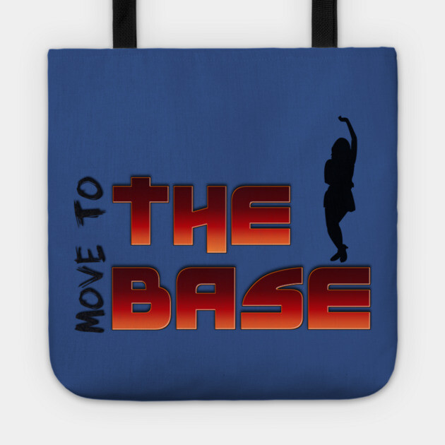 Move your Body to the BASE! Tote by MotiVVaTTi