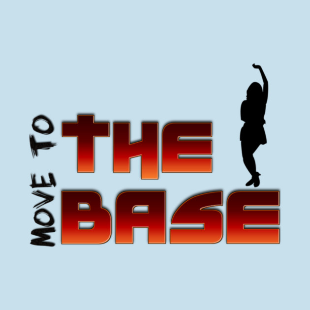 Move your Body to the BASE! by MotiVVaTTi