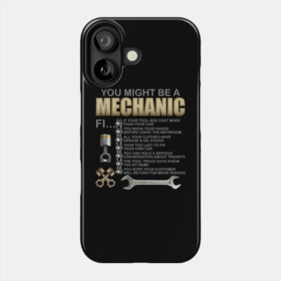 Gift For Mechanic, Mechanic Gift, Mechanic, You Might Be A Mechanic, Diesel Mechanic, Car Mechanic, Car Guy, Funny Dad Gift Idea, Garage Dad, Fathers Day Gift Phone Case
