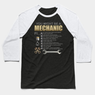 Gift For Mechanic, Mechanic Gift, Mechanic, You Might Be A Mechanic, Diesel Mechanic, Car Mechanic, Car Guy, Funny Dad Gift Idea, Garage Dad, Fathers Day Gift Baseball T-Shirt