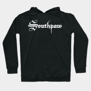 Southpaw  // Left Handed Gift Hoodie