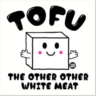 TOFU Posters and Art
