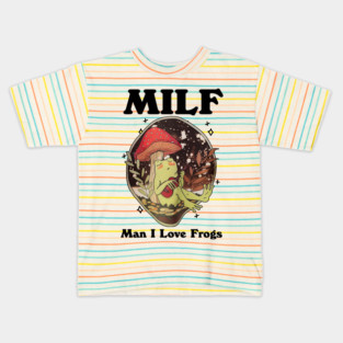 Milf Man I Love Frogs Kids T-Shirt