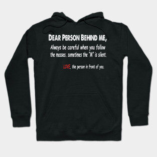 Dear Person Behind Me Hoodie