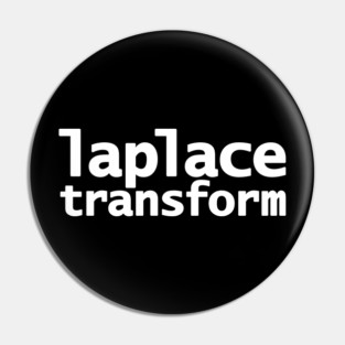 Laplace Transform Math Typography White Text Pin
