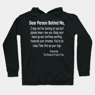 Dear Person Behind Me Hoodie