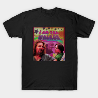 I AM THE WALRUS - LEBOWSKI T-Shirt