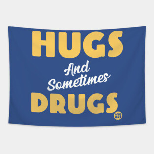 HUGS DRUGS Tapestry