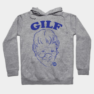 GILF Hoodie