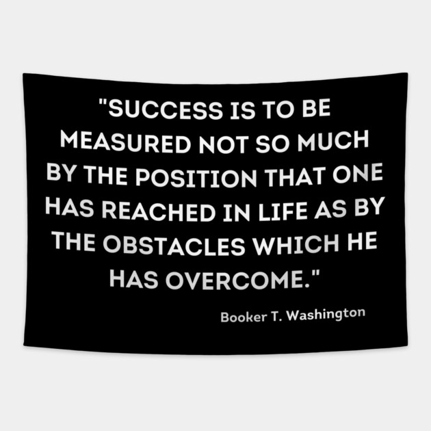 Booker T. Washington, Overcome quote Tapestry by UrbanLifeApparel