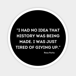 I was just tired of giving up, Rosa Parks Magnet