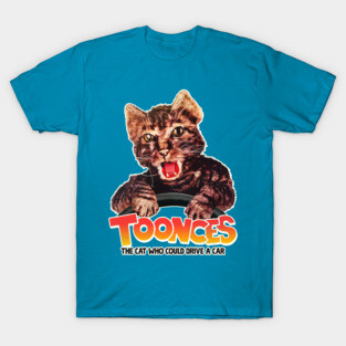 TOONCES - The Cat Who Could Drive a Car T-Shirt