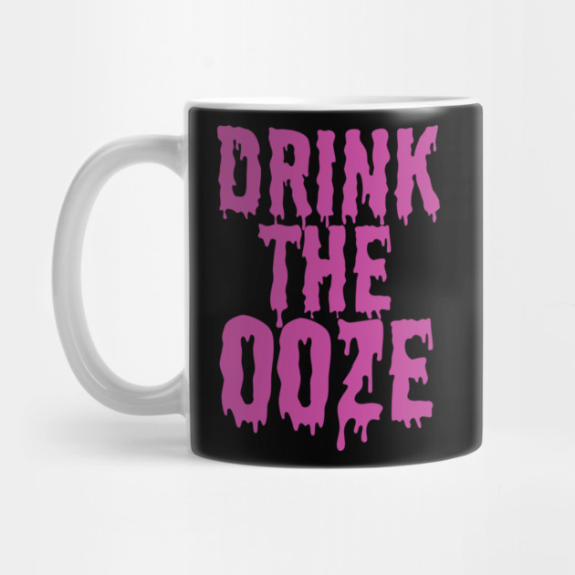 Drink The Ooze by belownormal