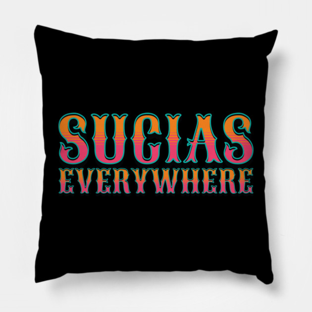 Sucias Everywhere Pillow by belownormal