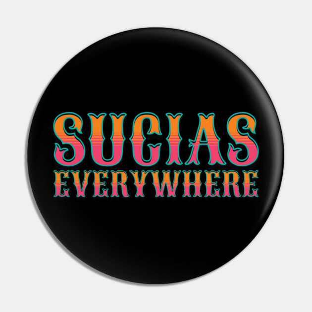 Sucias Everywhere Pin by belownormal