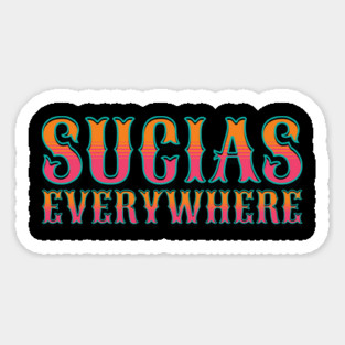 Sucias Everywhere Magnet