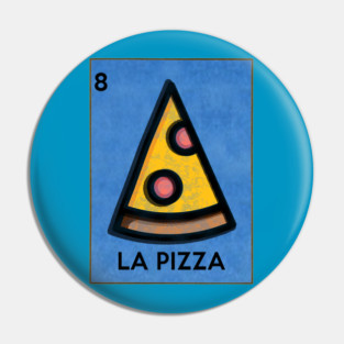 Mexican Bingo Loteria La Pizza Pin
