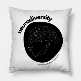 neurodiversity: great minds think differently! Pillow