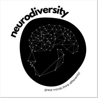 neurodiversity: great minds think differently! Posters and Art