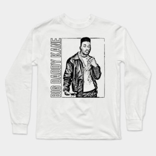 --- Big Daddy Kane --- Long Sleeve T-Shirt