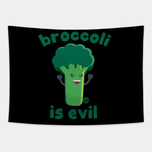 BROCCOLI IS EVIL Tapestry