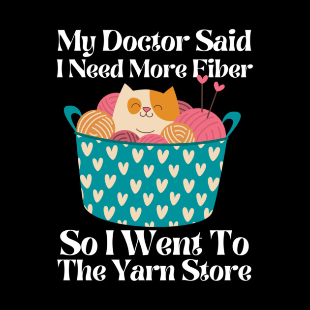 My Doctor Said I Need More Fiber by The WYLD Tribe