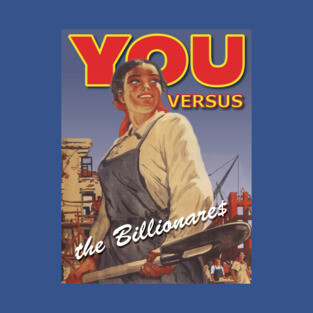 You vs. the Billionare$ - V1 T-Shirt